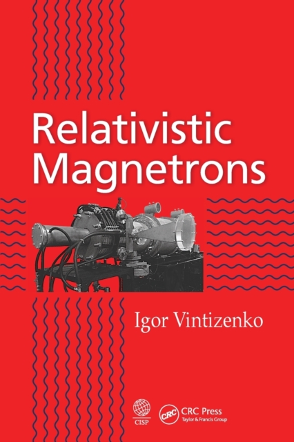 Relativistic Magnetrons, Paperback / softback Book