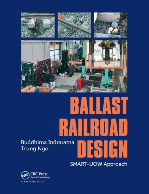 Ballast Railroad Design: SMART-UOW Approach, Paperback / softback Book