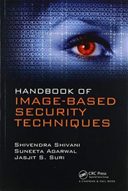 Handbook of Image-based Security Techniques, Paperback / softback Book