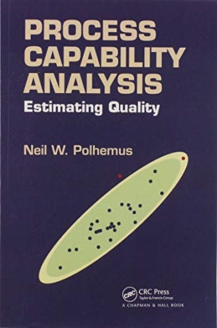 Process Capability Analysis : Estimating Quality, Paperback / softback Book