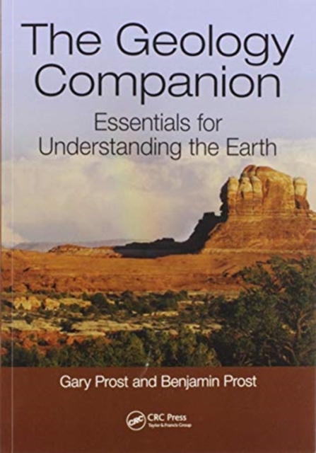 The Geology Companion : Essentials for Understanding the Earth, Paperback / softback Book