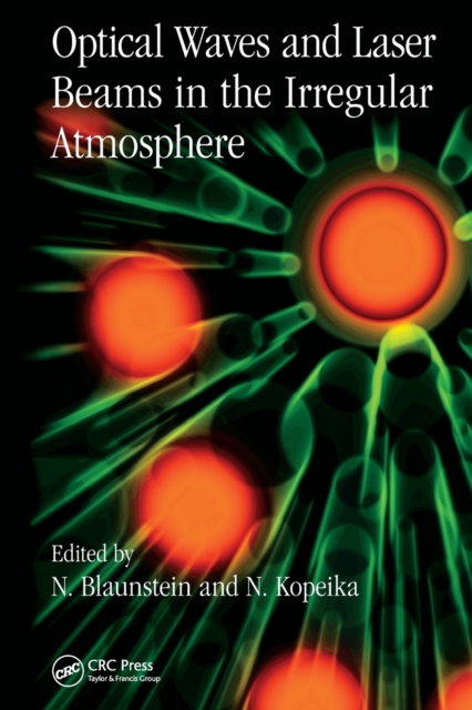 Optical Waves and Laser Beams in the Irregular Atmosphere, Paperback / softback Book