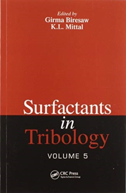 Surfactants in Tribology, Volume 5, Paperback / softback Book