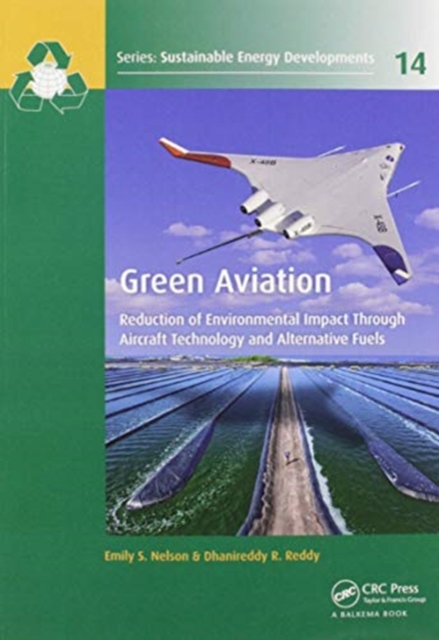 Green Aviation : Reduction of Environmental Impact Through Aircraft Technology and Alternative Fuels, Paperback / softback Book