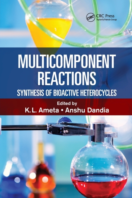Multicomponent Reactions : Synthesis of Bioactive Heterocycles, Paperback / softback Book