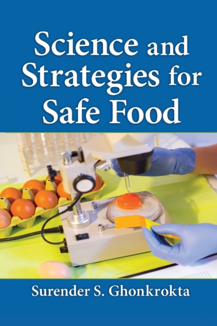 Science and Strategies for Safe Food, Paperback / softback Book