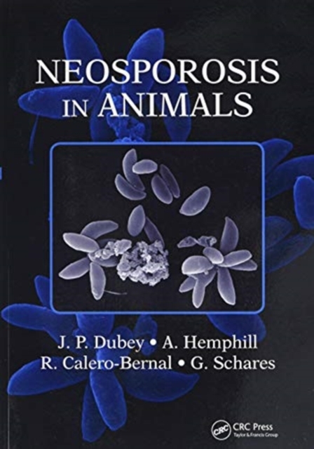 Neosporosis in Animals, Paperback / softback Book