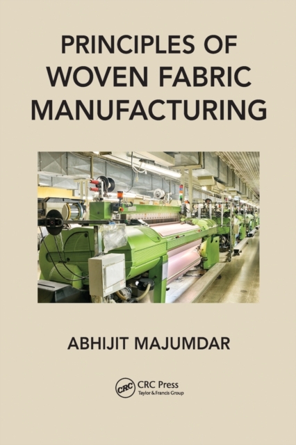 Principles of Woven Fabric Manufacturing, Paperback / softback Book
