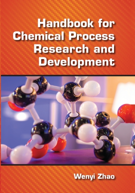 Handbook for Chemical Process Research and Development, Paperback / softback Book