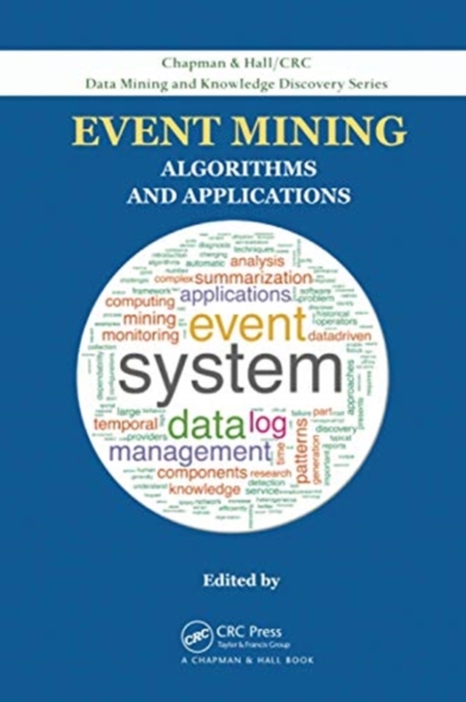 Event Mining : Algorithms and Applications, Paperback / softback Book