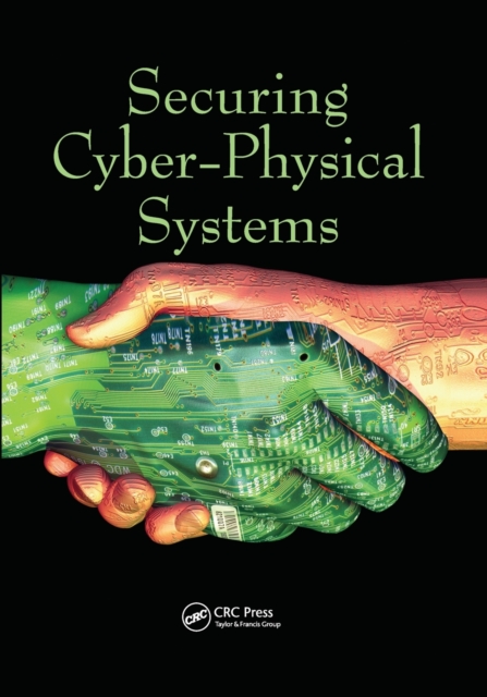 Securing Cyber-Physical Systems, Paperback / softback Book