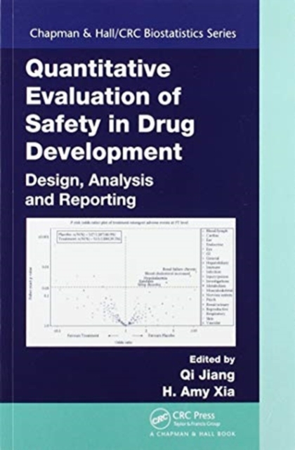 Quantitative Evaluation of Safety in Drug Development : Design, Analysis and Reporting, Paperback / softback Book