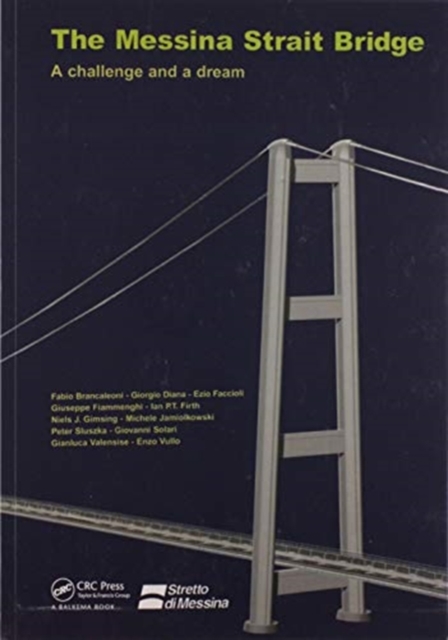 The Messina Strait Bridge : A Challenge and a Dream, Paperback / softback Book