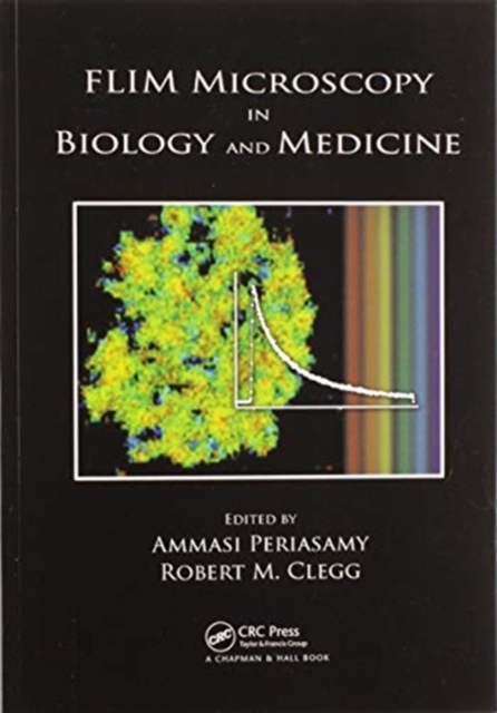 FLIM Microscopy in Biology and Medicine, Paperback / softback Book
