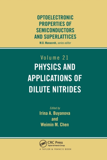 Physics and Applications of Dilute Nitrides, Paperback / softback Book