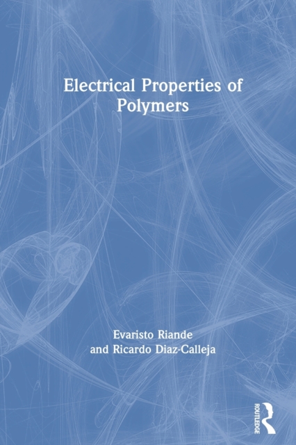 Electrical Properties of Polymers, Paperback / softback Book