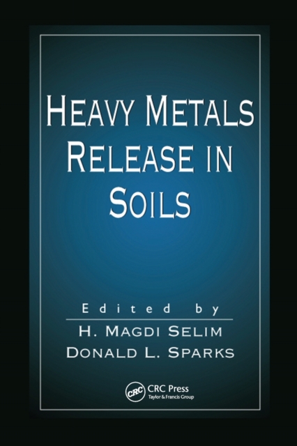 Heavy Metals Release in Soils, Paperback / softback Book