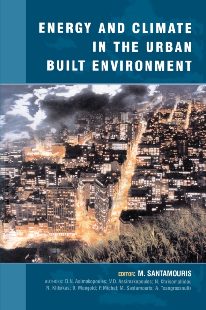 Energy and Climate in the Urban Built Environment, Paperback / softback Book