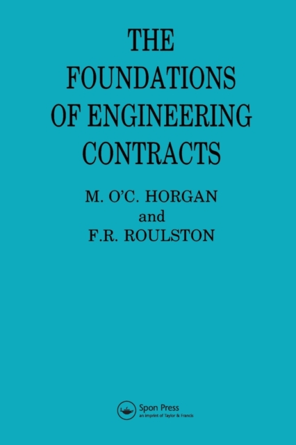 The Foundations of Engineering Contracts, Paperback / softback Book