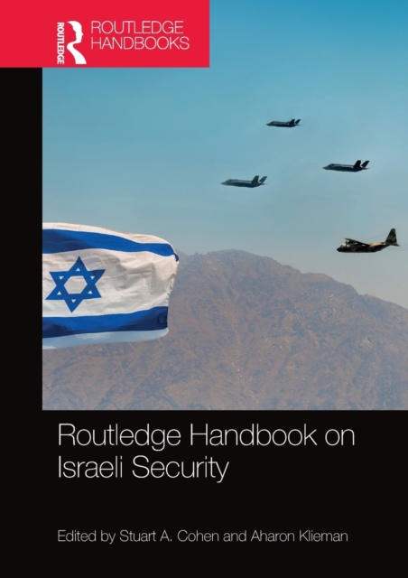 Routledge Handbook on Israeli Security, Paperback / softback Book