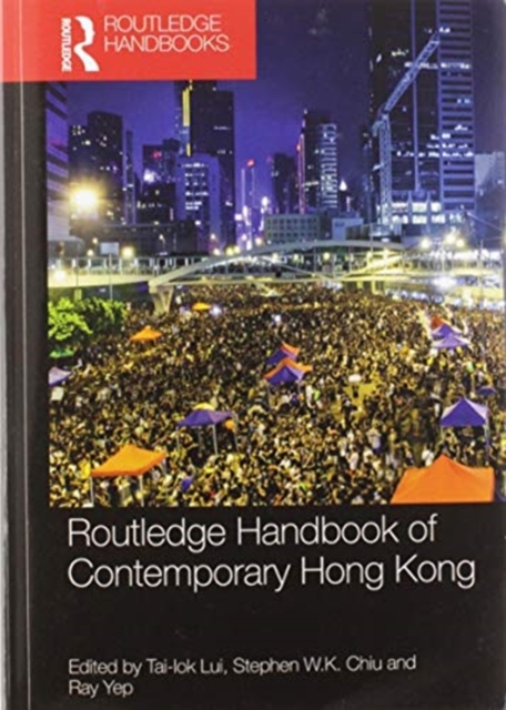 Routledge Handbook of Contemporary Hong Kong, Paperback / softback Book