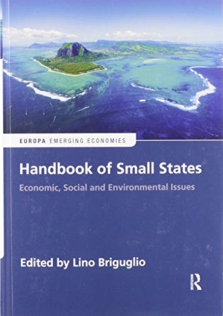 Handbook of Small States : Economic, Social and Environmental Issues, Paperback / softback Book