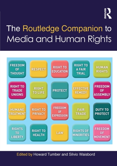 The Routledge Companion to Media and Human Rights, Paperback / softback Book