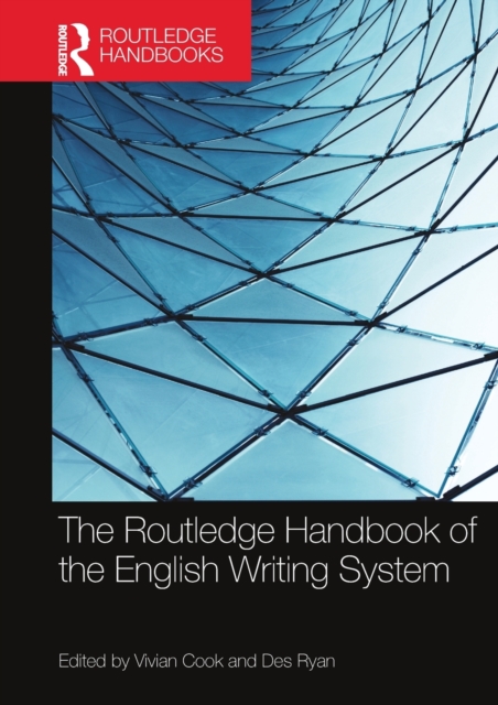 The Routledge Handbook of the English Writing System, Paperback / softback Book