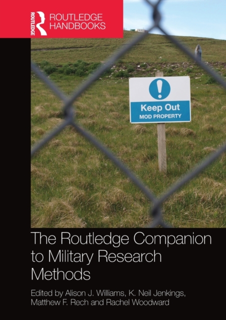 The Routledge Companion to Military Research Methods, Paperback / softback Book