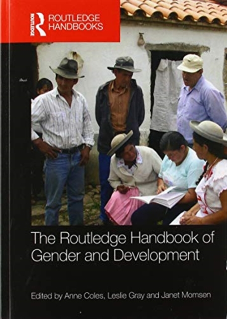 The Routledge Handbook of Gender and Development, Paperback / softback Book