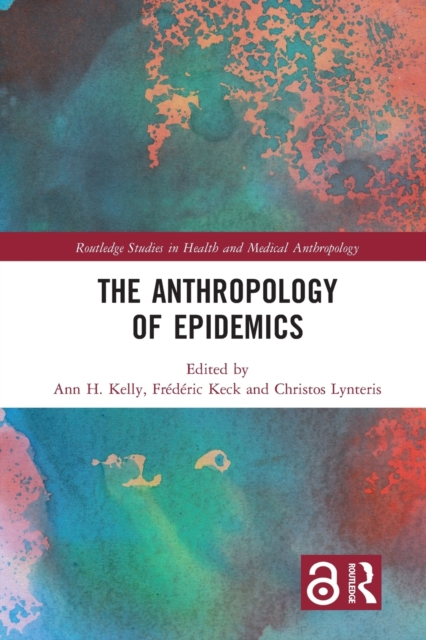 The Anthropology of Epidemics, Paperback / softback Book