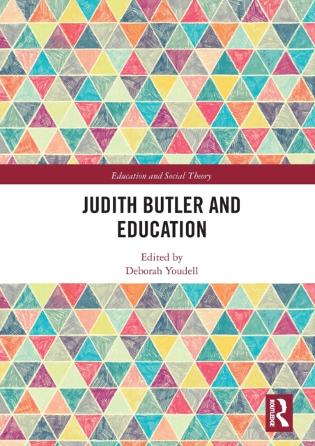 Judith Butler and Education, Paperback / softback Book