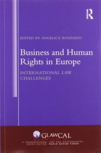Business and Human Rights in Europe : International Law Challenges, Paperback / softback Book