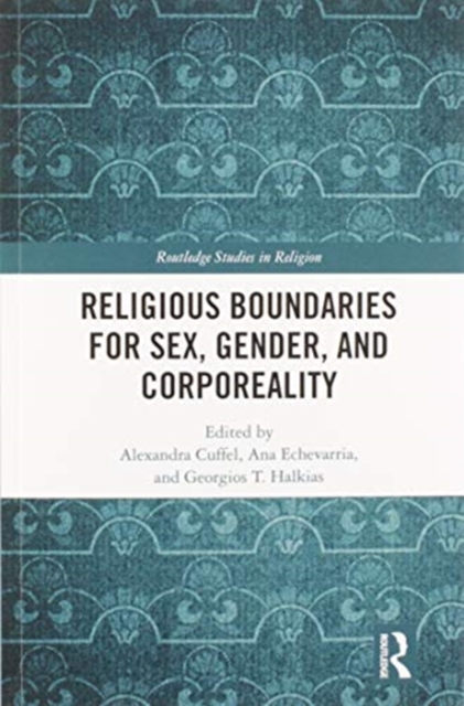 Religious Boundaries for Sex, Gender, and Corporeality, Paperback / softback Book