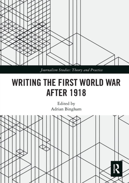 Writing the First World War after 1918, Paperback / softback Book