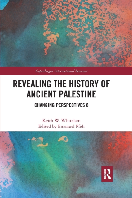 Revealing the History of Ancient Palestine : Changing Perspectives 8, Paperback / softback Book