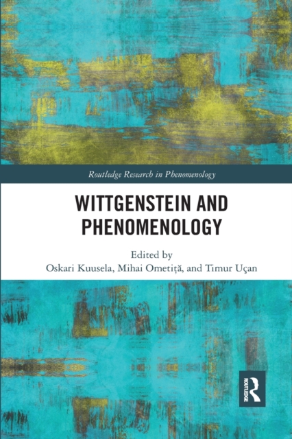 Wittgenstein and Phenomenology, Paperback / softback Book