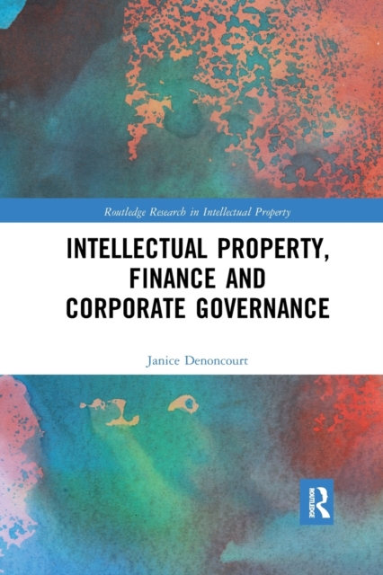 Intellectual Property, Finance and Corporate Governance, Paperback / softback Book