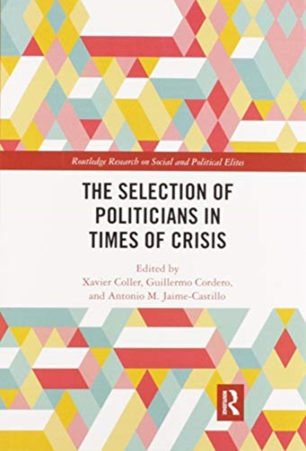 The Selection of Politicians in Times of Crisis, Paperback / softback Book