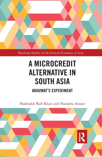 A Microcredit Alternative in South Asia : Akhuwat's Experiment, Paperback / softback Book