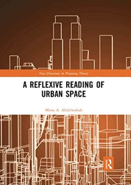 A Reflexive Reading of Urban Space, Paperback / softback Book