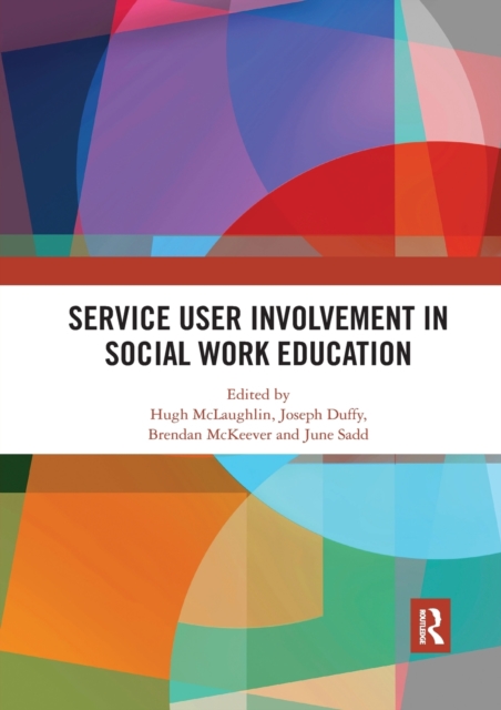Service User Involvement in Social Work Education, Paperback / softback Book
