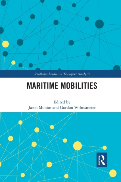 Maritime Mobilities, Paperback / softback Book
