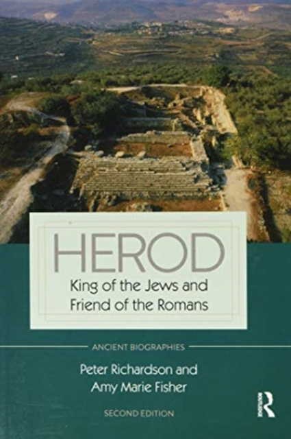 Herod : King of the Jews and Friend of the Romans, Paperback / softback Book