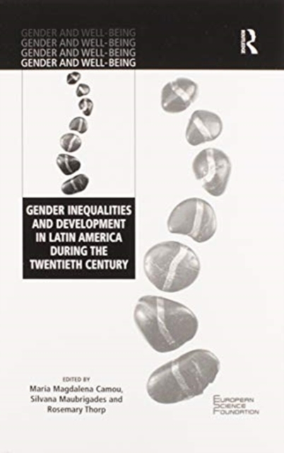 Gender Inequalities and Development in Latin America During the Twentieth Century, Paperback / softback Book