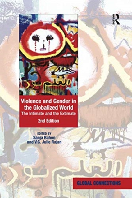 Violence and Gender in the Globalized World : The Intimate and the Extimate, Paperback / softback Book
