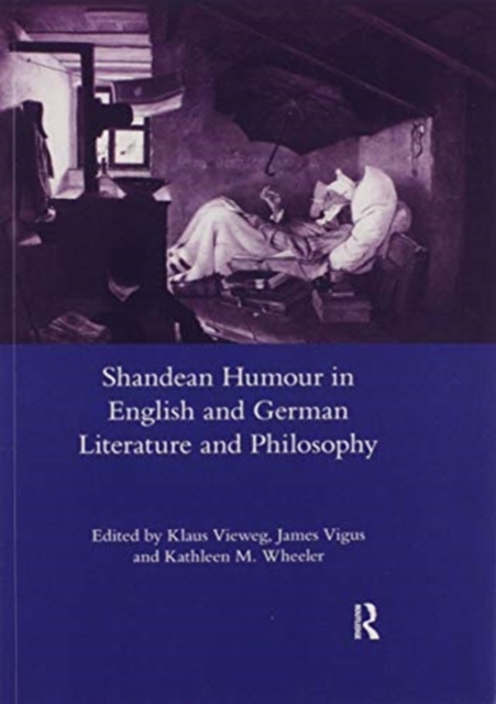 Shandean Humour in English and German Literature and Philosophy, Paperback / softback Book