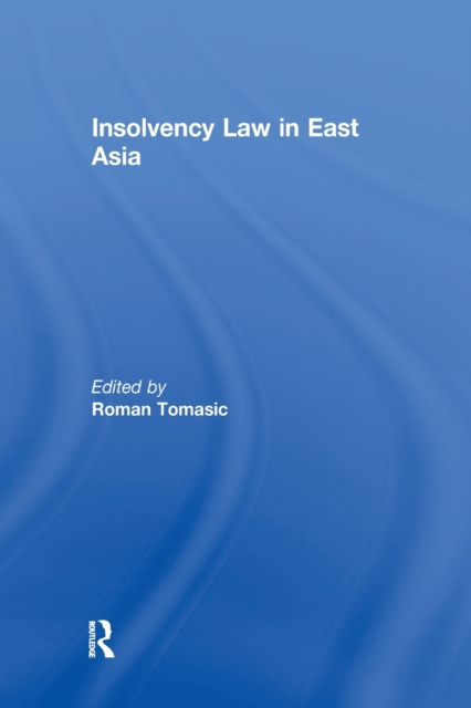 Insolvency Law in East Asia, Paperback / softback Book