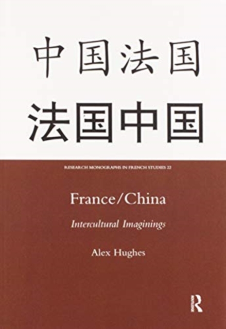 France/China : Intercultural Imaginings, Paperback / softback Book