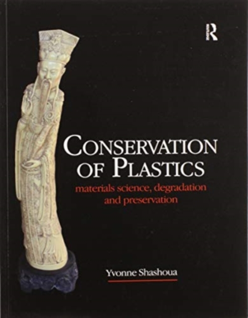 Conservation of Plastics, Paperback / softback Book